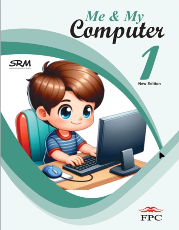 Me and My Computer – Book 1 – Frontlinepublishers
